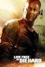 Live Free or Die Hard movie poster