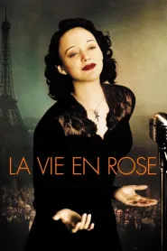La Vie en Rose (2007)