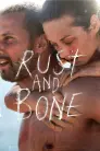 Rust and Bone