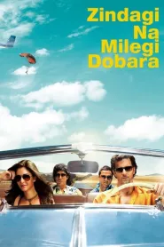 Poster film Zindagi Na Milegi Dobara