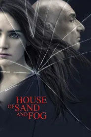 House of Sand and Fog (2003)