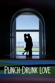 Punch-Drunk Love (2002)