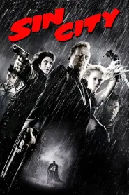 Sin City (2005) - Must-watch movie