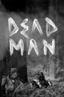 Dead Man
