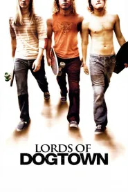 Lorzii din Dogtown (2005)