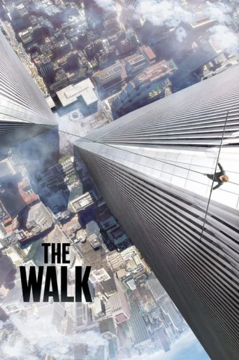 The Walk: Sfidează limitele