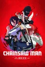 Chainsaw Man – Filmul: Arcul Reze