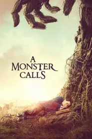 A Monster Calls (2016) - Must-watch movie